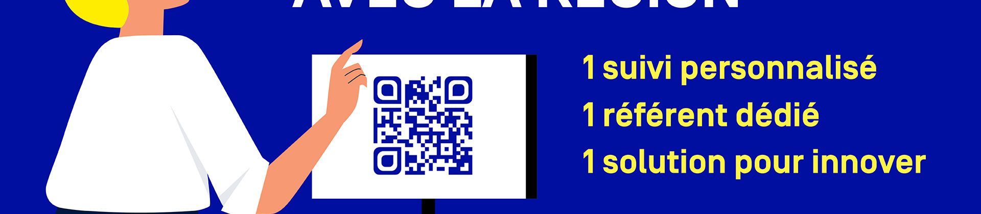 J'innove avec la Région : 1 référent dédié, 1 solution pour innover, 1 suivi personnalisé